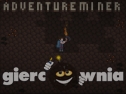 Miniaturka gry: Adventure Miner