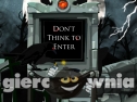 Miniaturka gry: Don't Think To Enter