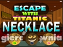Miniaturka gry: Escape With Titanic Necklace