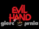 Miniaturka gry: Evil Hand