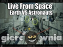 Miniaturka gry: Live From Space Earth VS Astronauts