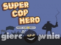 Miniaturka gry: Super Cop Hero