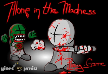 Alone in the Madness (pt.01) - darmowa gra online na Giercownia.pl