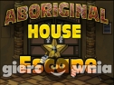 Miniaturka gry: Aboriginal House Escape