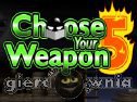 Miniaturka gry: Choose Your Weapon 5
