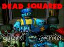 Miniaturka gry: Dead Square