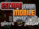 Miniaturka gry: Escape From Mobile House