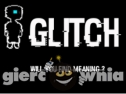 Miniaturka gry: Glitch