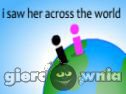 Miniaturka gry: I Saw Her Across The World