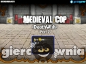 Miniaturka gry: Medieval Cop Episode 8 DeathWish Part 2